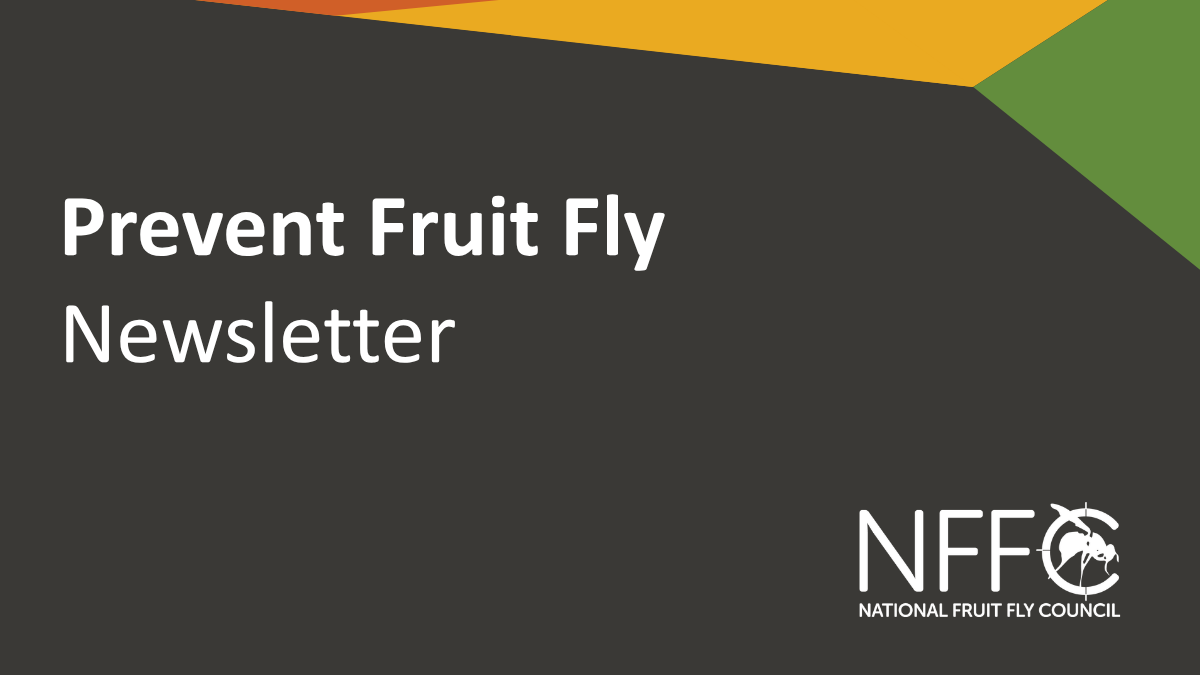 Prevent Fruit Fly Newsletter – March 2026 image